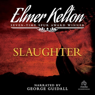 Slaughter – omslag til lydbogen af Elmer Kelton