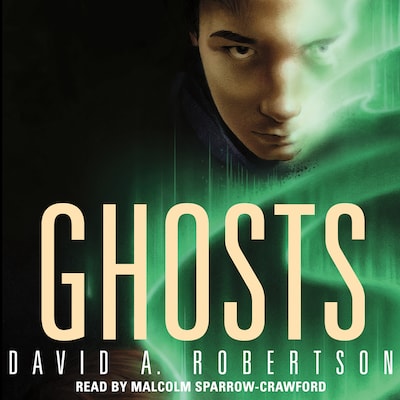 Ghosts – okładka audiobooka, autor David A. Robertson