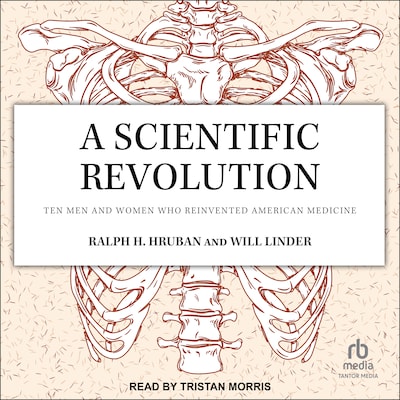 A Scientific Revolution – omslag til lydbogen af Ralph H. Hruban, Will Linder
