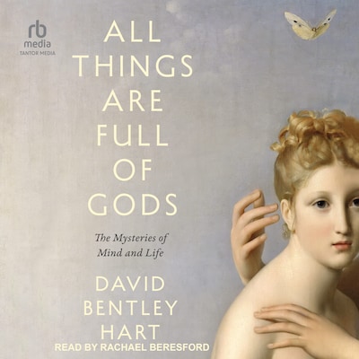 All Things Are Full of Gods – omslag til lydbogen af David Bentley Hart