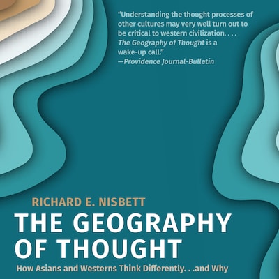 The Geography of Thought – omslag til lydbogen af Ph.D. Nisbett