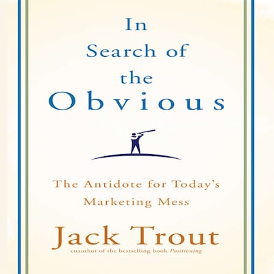 In search of the Obvious – omslag til lydbogen af Jack Trout