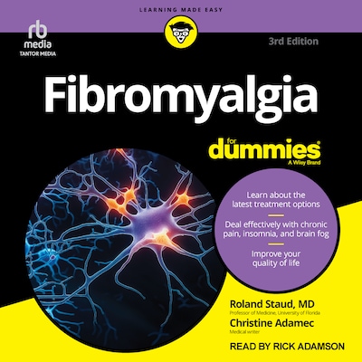 Fibromyalgia For Dummies, 3rd Edition – omslag til lydbogen af Roland Staud, MD, Christine Adamec