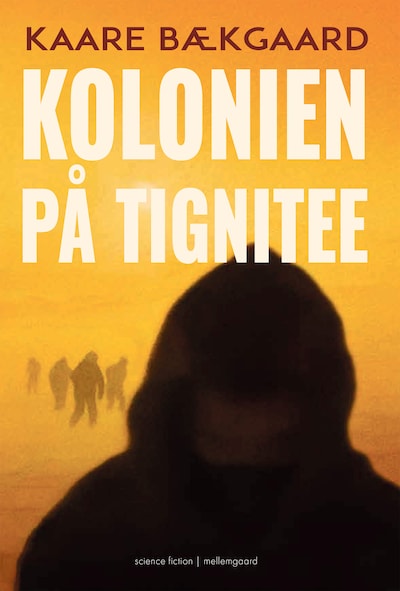 KOLONIEN PÅ TIGNITEE – omslag til lydbogen af Kaare Bækgaard
