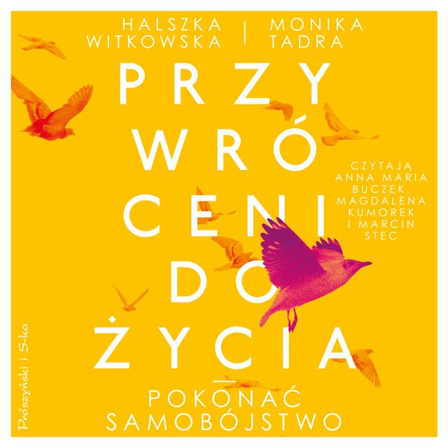 Przywróceni do życia. Pokonać samobójstwo