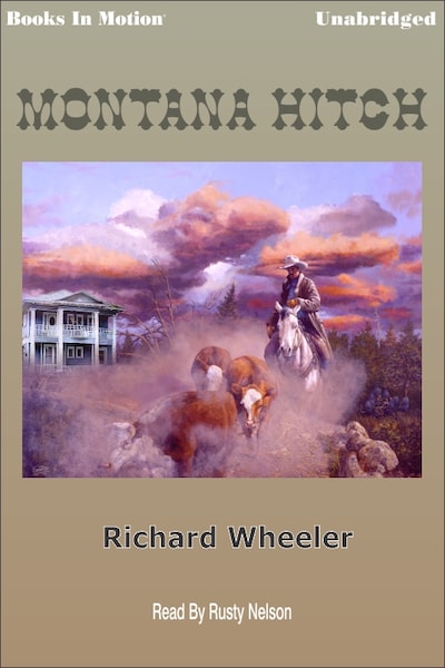 Montana Hitch – omslag til lydbogen af Richard S Wheeler