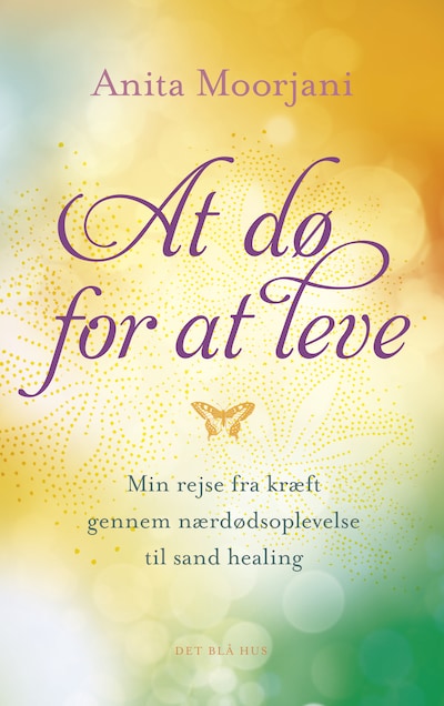 At dø for at leve – omslag til lydbogen af Anita Moorjani