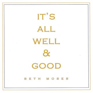 It's All Well and Good