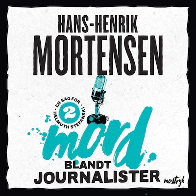 Mord blandt journalister – omslag til lydbogen af Hans-Henrik Mortensen
