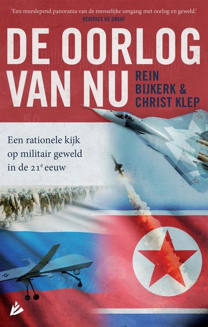 De oorlog van nu: Een rationele kijk op militair geweld in de 21e eeuw – omslag van het luisterboek van Christ Klep,Rein Bijkerk