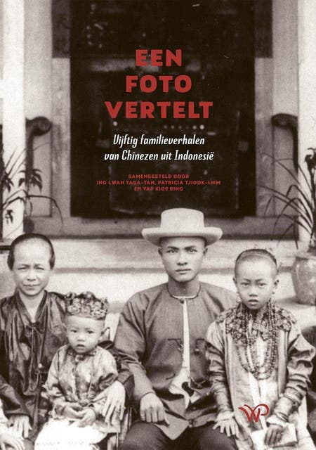 Een foto vertelt: Vijftig familieverhalen van Chinezen uit Indonesië – omslag van het luisterboek van Patricia Tjiook-Liem