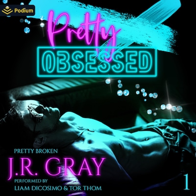 Pretty Obsessed – omslag til lydbogen af J.R. Gray