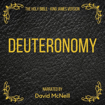 The Holy Bible - Deuteronomy