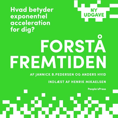 Forstå fremtiden – omslag til lydbogen af Jannick B. Pedersen, Anders Hvid