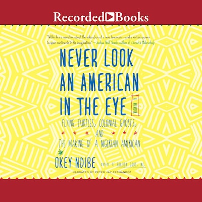 Never Look an American in the Eye