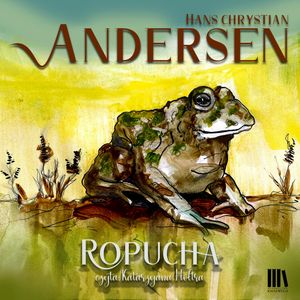 Ropucha – okładka audiobooka, autor Hans Christian Andersen
