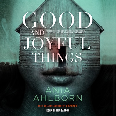 Good and Joyful Things – omslag til lydbogen af Ania Ahlborn