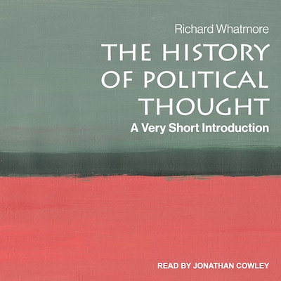The History of Political Thought – omslag til lydbogen af Richard Whatmore