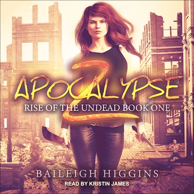 Apocalypse Z – omslag til lydbogen af Baileigh Higgins