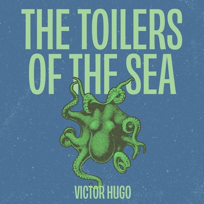 The Toilers of the Sea – omslag til lydbogen af Victor Hugo