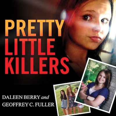 Pretty Little Killers – omslag til lydbogen af Daleen Berry, Geoffrey C. Fuller