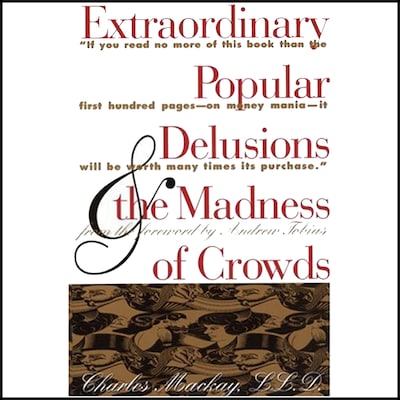 Extraordinary Popular Delusions and the Madness of Crowds and Confusion de Confusiones – omslag til lydbogen af Martin S. Fridson