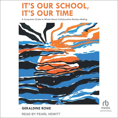 It's Our School, It's Our Time – omslag til lydbogen af Geraldine Rowe
