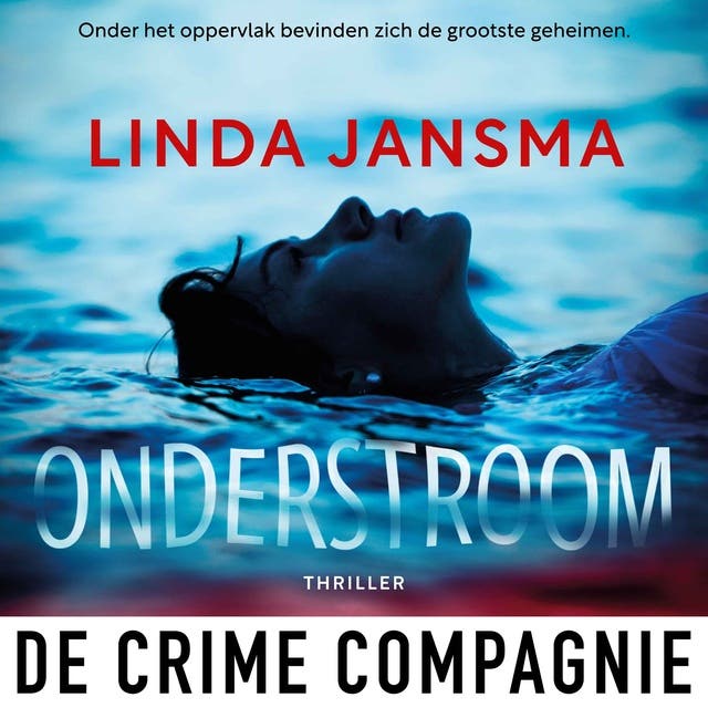 Onderstroom: Beneden het oppervlak bevinden zich de grootste geheimen