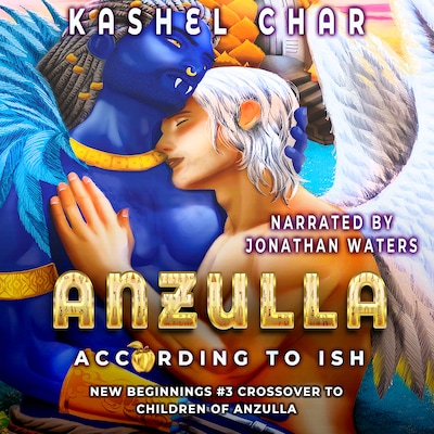Anzulla, According to ISH – omslag til lydbogen af Kashel Char