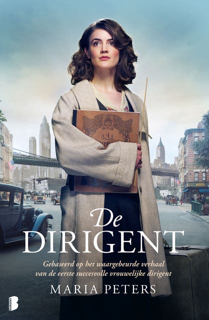De dirigent: Gebaseerd op het waargebeurde verhaal van de eerste succesvolle vrouwelijke dirigent – omslag van het luisterboek van Maria Peters