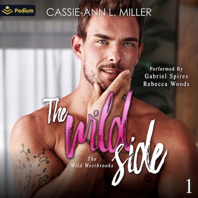 The Wild Side – omslag til lydbogen af Cassie-Ann L. Miller