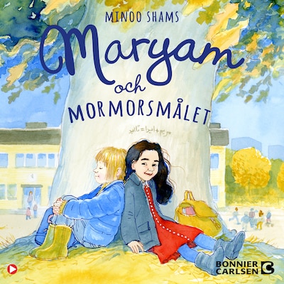 Maryam och mormorsmålet – omslag till ljudboken av Minoo Shams