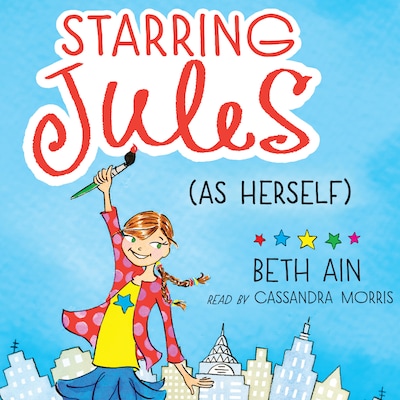 Starring Jules (As Herself) (Unabridged)