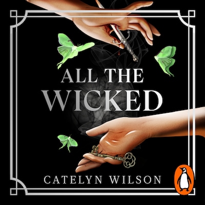 All The Wicked – omslag til lydbogen af Catelyn Wilson