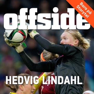 Hedvig Lindahl - tvivlande målvakt