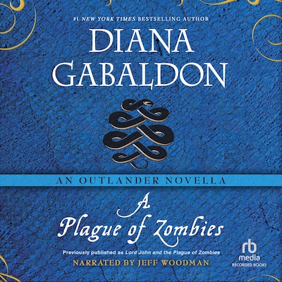 A Plague of Zombies – omslag til lydbogen af Diana Gabaldon