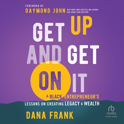 Get Up And Get On It – omslag til lydbogen af Dana Frank