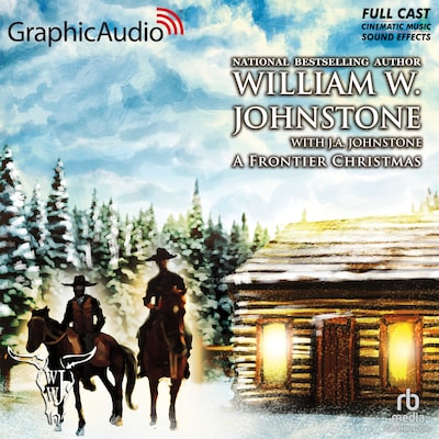A Frontier Christmas [Dramatized Adaptation] – omslag til lydbogen af William W. Johnstone, J.A. Johnstone