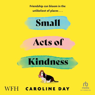 Small Acts of Kindness – omslag til lydbogen af Caroline Day