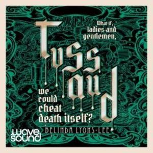 Tussaud – okładka audiobooka, autor Belinda Lyons-Lee