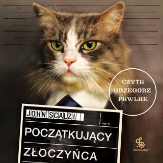 Początkujący złoczyńca – okładka audiobooka, autor John Scalzi