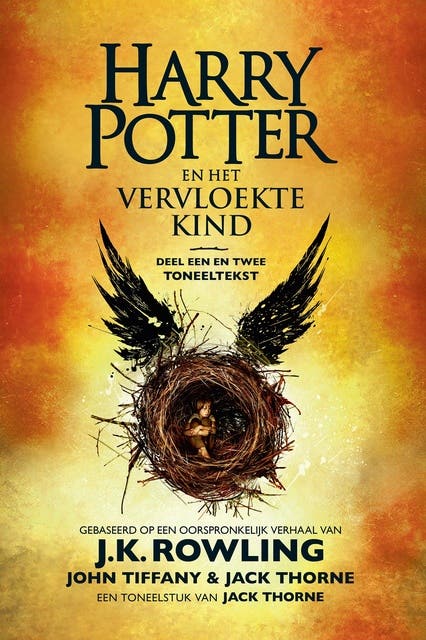 Harry Potter en het Vervloekte Kind Deel een en twee: De officiële tekst van de oorspronkelijke West End-productie – omslag van het luisterboek van J.K. Rowling,Jack Thorne,John Tiffany