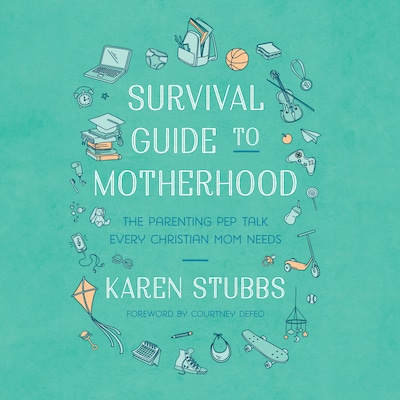 Survival Guide to Motherhood