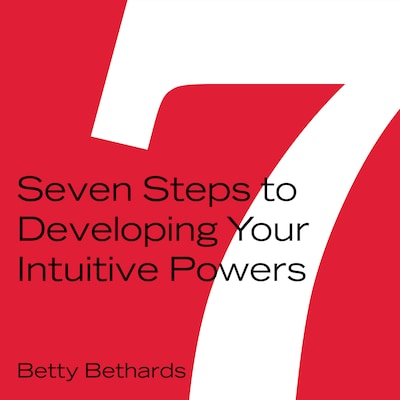 Seven Steps to Developing Your Intuitive Powers – omslag til lydbogen af Betty Bethards