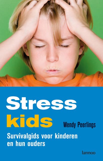 Stresskids: survivalgids voor kinderen en hun ouders – omslag van het luisterboek van Wendy Peerlings
