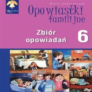 Opowiastki familijne 6 – okładka audiobooka, autor Beata Andrzejczuk
