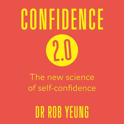 Confidence 2.0 – omslag til lydbogen af Rob Yeung