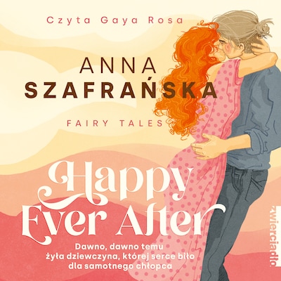 Happy Ever After – okładka audiobooka, autor Anna Szafrańska