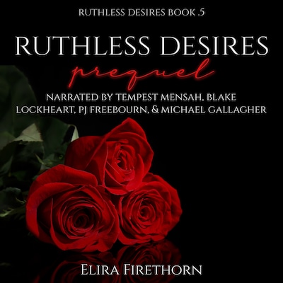 Ruthless Desires Prequel – omslag til lydbogen af Elira Firethorn