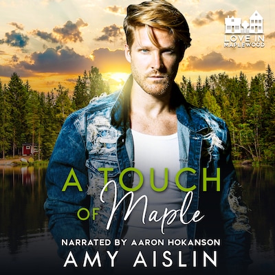 A Touch of Maple – omslag til lydbogen af Amy Aislin